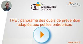 Webinaire INRS – Panorama des outils de prévention adaptés aux petites entreprises