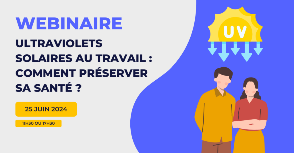 Webinaire sur les ultraviolets solaires au travail